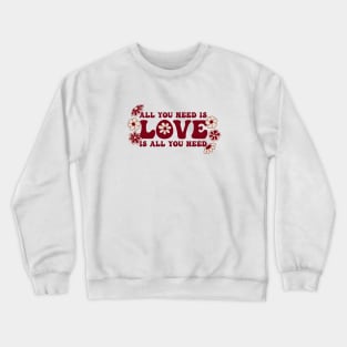 All You Need is Love | Artwork by Julia Healy Crewneck Sweatshirt